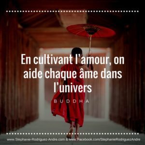 Citation #inspiration #Bouddha pour entrer dans plus d'#amour de #joie de #paix et intensifier ton #Bonheur #StéphanieRodriguezAndré #WebBusinessVivratoire - Stéphanie Rodrigue-André - #Lodyllion